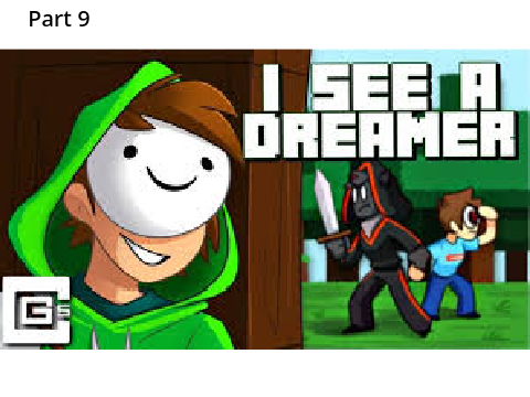 I See A Dreamer MAP 4 PARTS LEFT (CANCELLED)