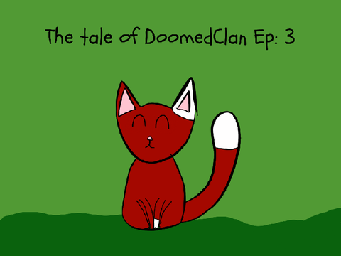 The tale of DoomedClan Ep:3