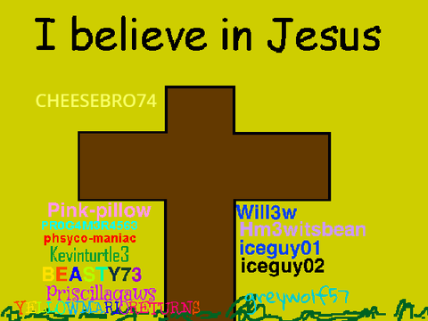 Sign Your Username If You Believe In Jesus i remix-2 remix remix