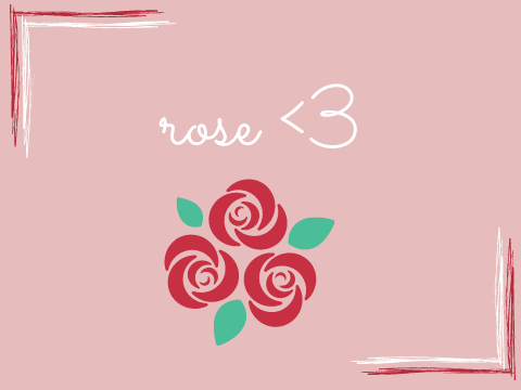 ❀ rose <3