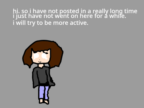 sorry for being inactive. (new OC)