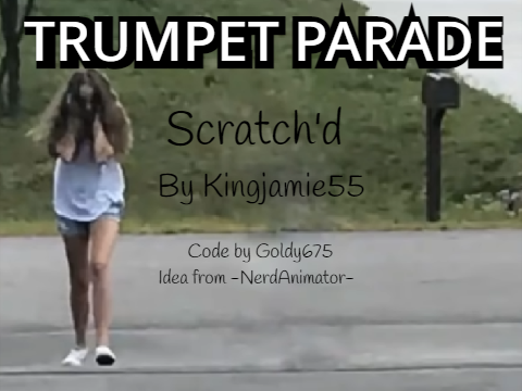 Trumpet Parade (Scratch'd)