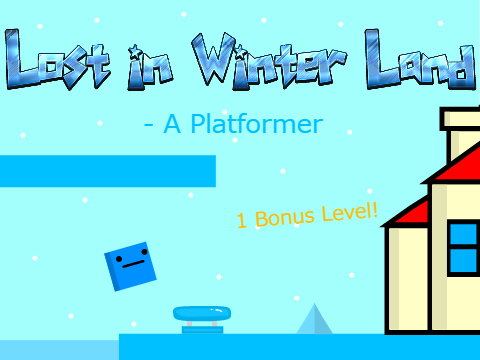 Lost in Winter Land || - A Platformer