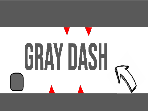 Gray Dash!