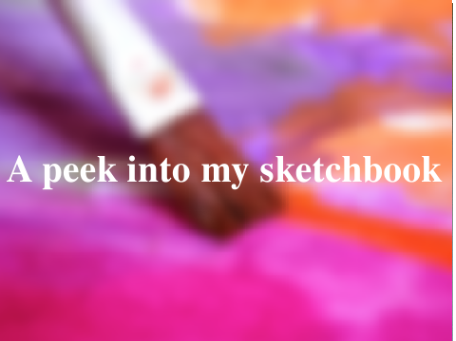 A Peek in My Sketchbook