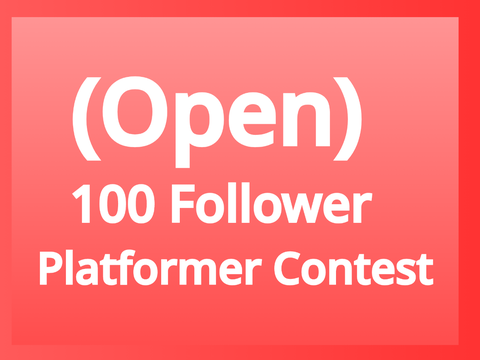 (Open) 100 Follower Platformer Contest