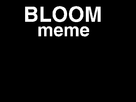 BLOOM - MEME -  [IceStar552]