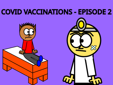 Covid Vaccinations - Episode 2