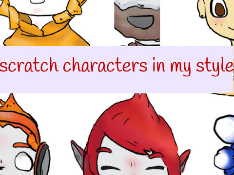 scratch characters in my style!