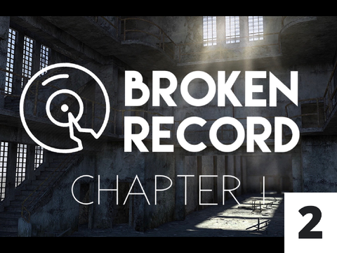 ◊ Broken Record — Chapter 1 (PT 2) — Anacrusis ◊