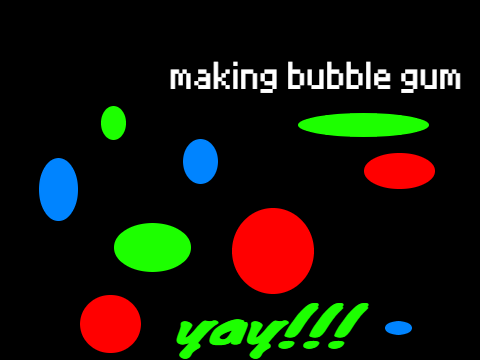 BUBBLE GUM MAKING!!!!