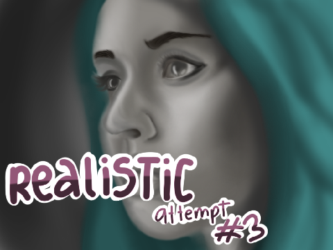 realism attempt #3 