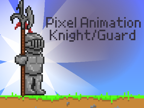 Pixel Animation | Knight/Guard 