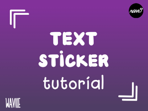  ❝ text sticker tutorial ❞ 