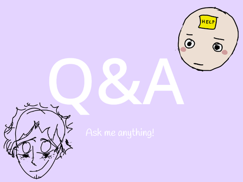 Q&A!