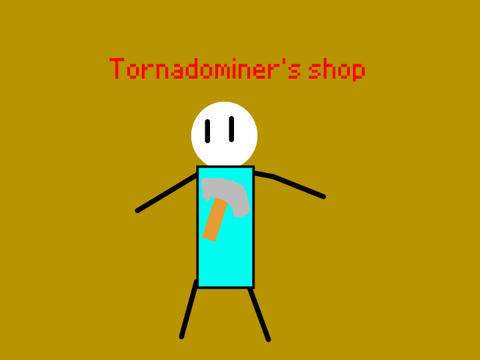 Tornadominer's shop