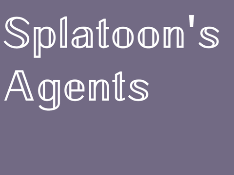 Splatoon's Agents