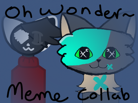 Oh Wonder ~ Meme Collab
