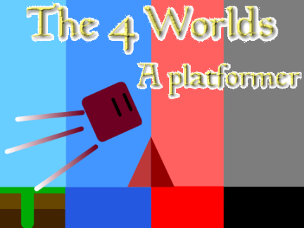 The 4 Worlds || a platformer