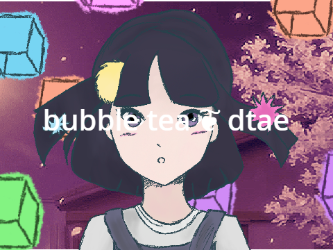 bubble tea ❦ dtae