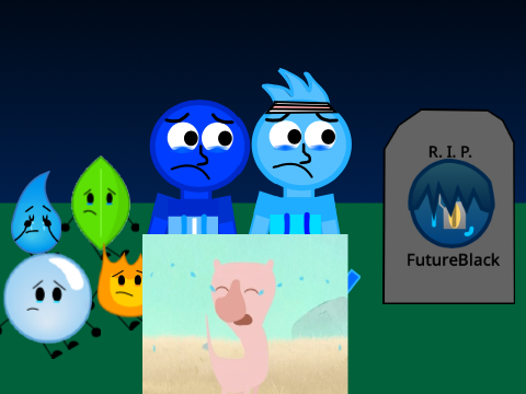 Add yourself crying at the FutureBlack's Grave 