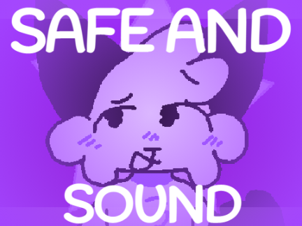 Safe and Sound || meme