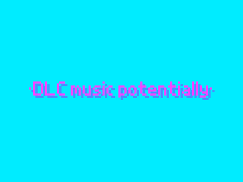 DLC music potentially