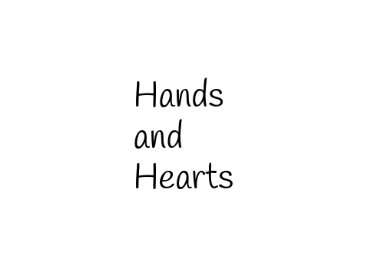 Hands and Hearts - Part 1