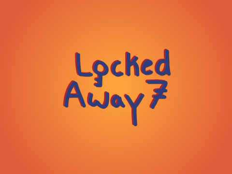 Locked Away~7