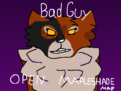|Bad guy | open mapleshade MAP|