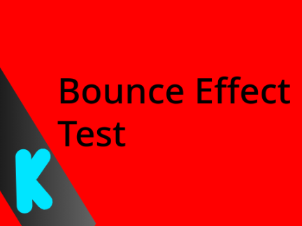 Bounce Effect Test