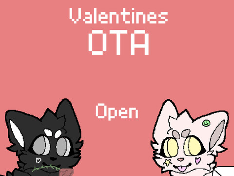 Valentines Day OTA 0/5 Open
