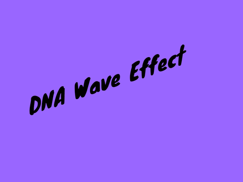 DNA Wave Effect!