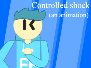 Controlled shock #animations