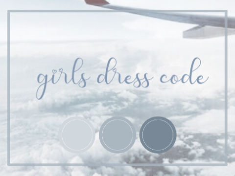 ✈┊girls dress code