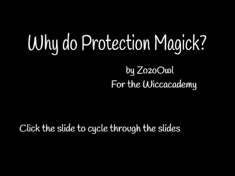 Why Do Protection Magick?