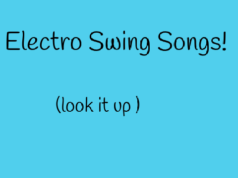 Electro Swing songs
