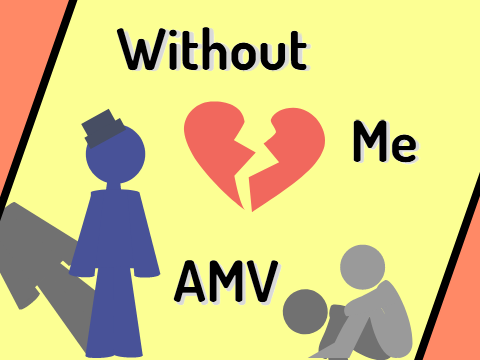 Without Me AMV || #AMV #Animations
