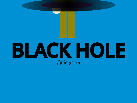 BLACK HOLE animation