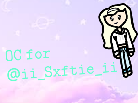 OC for @ii_Sxftie_ii