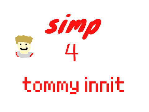 Simp 4 Tommyinnit