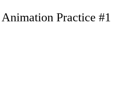 Animation Practice's 1