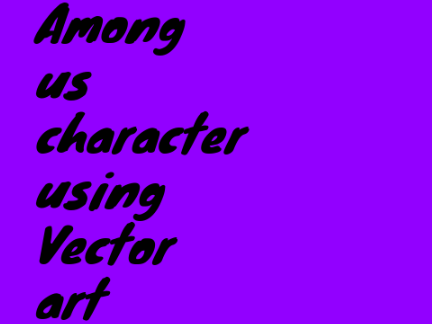 Among Us Character using Vector art