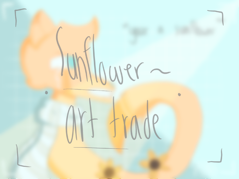 → Sunflower ~ Art trade