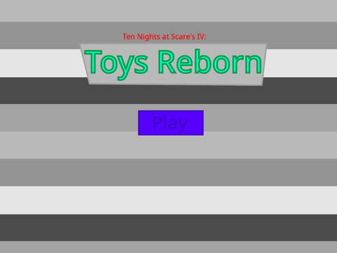 Ten Nights at Scare's IV: Toy's Reborn v1.0.2