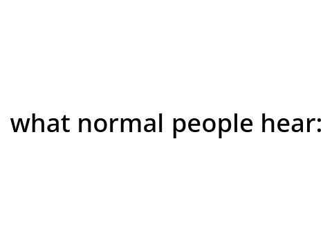 normal people vs me