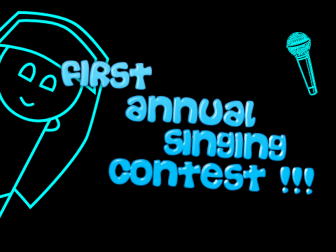  SINGING CONTEST ENTRY