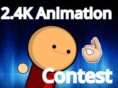 2.4K Animation Contest #Music #All