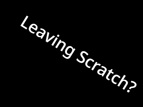 Leaving Scratch