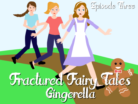 ✯°Fractured Fairy Tales- Episode 3°✯
